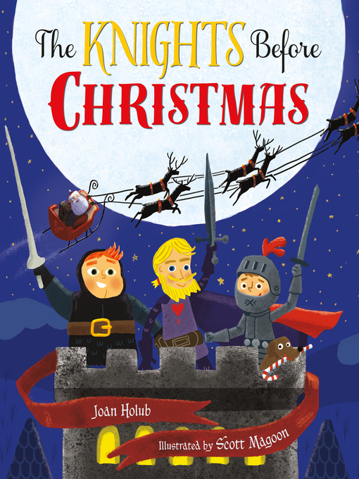 Title details for The Knights Before Christmas by Joan Holub - Wait list